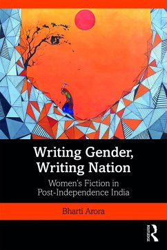 Writing Gender, Writing Nation - Arora, Bharti