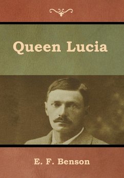 Queen Lucia - Benson, E. F.