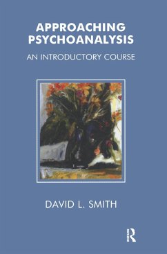 Approaching Psychoanalysis - Smith, David Livingstone
