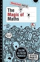 The Magic of Maths - Poskitt, Kjartan