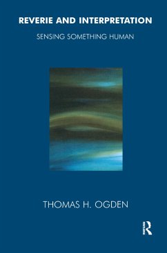 Reverie and Interpretation - Ogden, Thomas