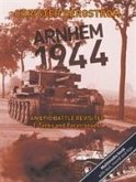 Arnhem 1944 An Epic Battle Revisited
