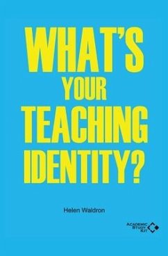 What's your Teaching Identity - Waldron, Helen