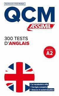 Qcm 300 Tests d'Anglais - Bulger, Anthony