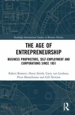 The Age of Entrepreneurship - Bennett, Robert;Smith, Harry;van Lieshout, Carry The Age of Entrepreneurship - Bennett, Robert;Smith, Harry;van Lieshout, Carry