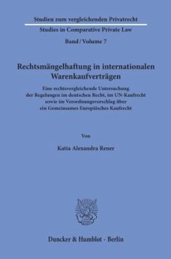 Rechtsmängelhaftung in internationalen Warenkaufverträgen. - Rener, Katia Alexandra