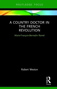 A Country Doctor in the French Revolution - Weston, Robert