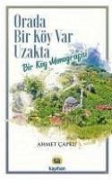 Orada Bir Köy Var Uzakta - Capku, Ahmet