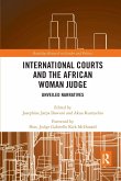International Courts and the African Woman Judge International Courts and the African Woman Judge
