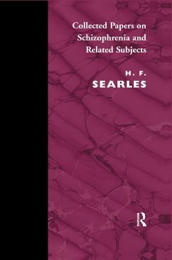 Collected Papers on Schizophrenia and Related Subjects - Searles, Harold F