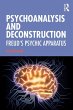 Psychoanalysis and Deconstruction - Bild 1