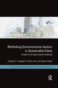 Rethinking Environmental Justice in Sustainable Cities - Campbell, Heather E; Kim, Yushim; Eckerd, Adam M