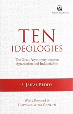 Ten Ideologies: - Reddy, S. Jaipal