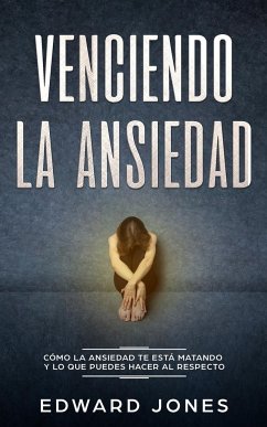 Venciendo la ansiedad - Jones, Ed