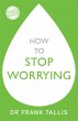 How to Stop Worrying - Bild 1