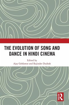 Cover The Evolution of Song and Dance in Hindi Cinema