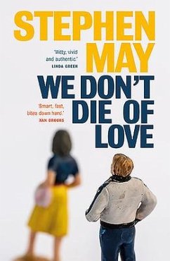 We Don't Die of Love - May, Stephen