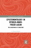 Epistemontology in Spinoza-Marx-Freud-Lacan