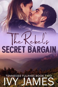 Cover The Rebel's Secret Bargain (Tennessee Tulanes, #2) (eBook, ePUB)