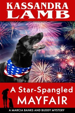 A Star-Spangled Mayfair (A Marcia Banks and Buddy Mystery, #7) (eBook, ePUB) - Lamb, Kassandra