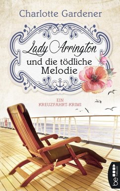 Lady Arrington und die tödliche Melodie / Mary Arrington Bd.2 (eBook, ePUB) - Gardener, Charlotte