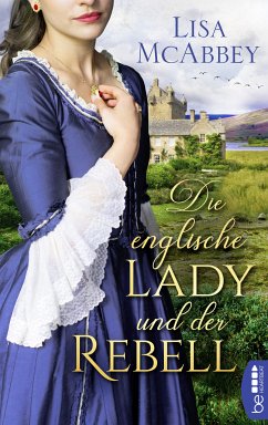 Die englische Lady und der Rebell (eBook, ePUB) - Mcabbey, Lisa