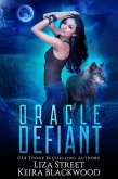 Oracle Defiant (Spellbound Shifters: Fates & Visions, #1) (eBook, ePUB)