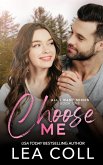 Choose Me (All I Want, #1) (eBook, ePUB)