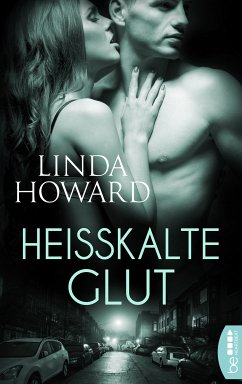 Heißkalte Glut (eBook, ePUB) - Howard, Linda