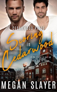 Scoring in Cedarwood (eBook, ePUB) - Slayer, Megan