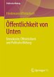 Öffentlichkeit von Unten - Bild 1