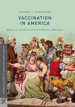 Vaccination in America - Altenbaugh, Richard J.