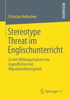 Stereotype Threat im Englischunterricht - Helmchen, Christian