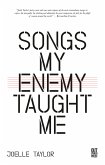 Songs My Enemy Taught Me (eBook, ePUB)