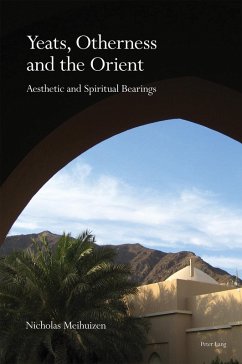 Yeats, Otherness and the Orient (eBook, ePUB) - Meihuizen, Nicholas