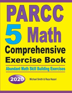 PARCC 5 Math Comprehensive Exercise Book - Smith, Michael; Nazari, Reza