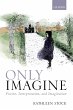 Only Imagine - Bild 1