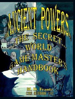 B&W - Ancient Powers - HARDBACK - GMs Handbook - Frantz, Micheal