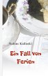 Ein Fall von Ferien - Bild 1