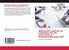 Aplicación Judicial en Colombia de los Convenios y Recomendaciones OIT - Palacios Dosman, Francia Yovanna