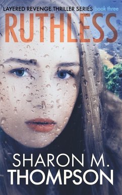 RUTHLESS - Thompson, Sharon M.