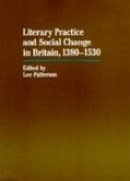 Literary Practice and Social Change in Britain, 1380-1530