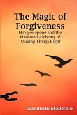 The Magic of Forgiveness