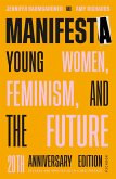 Manifesta: Young Women, Feminism, and the Future