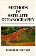 Methods of Satellite Oceanography - Stewart, Robert H.