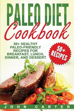 Paleo Diet Cookbook - Carter, John