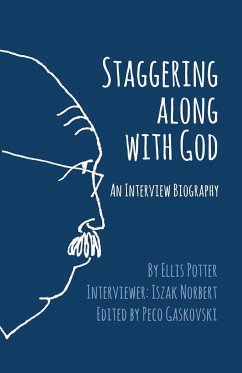 Staggering Along With God - Potter, Ellis