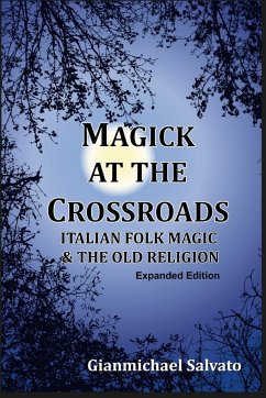 Magick at the Crossroads - Salvato, Gianmichael