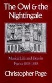 The Owl and the Nightingale: Musical Life and Ideas in France 1100-1300