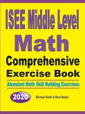 ISEE Middle Level Math Comprehensive Exercise Book